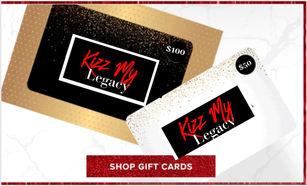 Kizz My Legacy Gift Cards